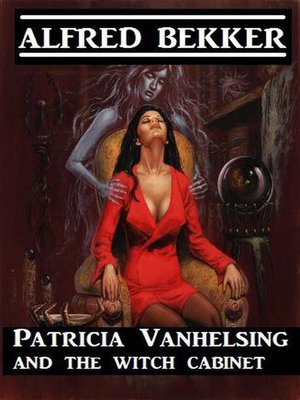 cover image of Patricia Vanhelsing and the Witch Cabinet